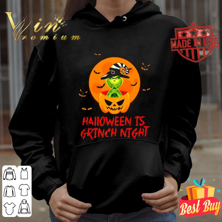 Premium Halloween is Grinch night shirt