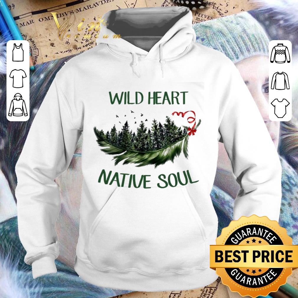 Awesome Native American Wild Heart Native Soul shirt