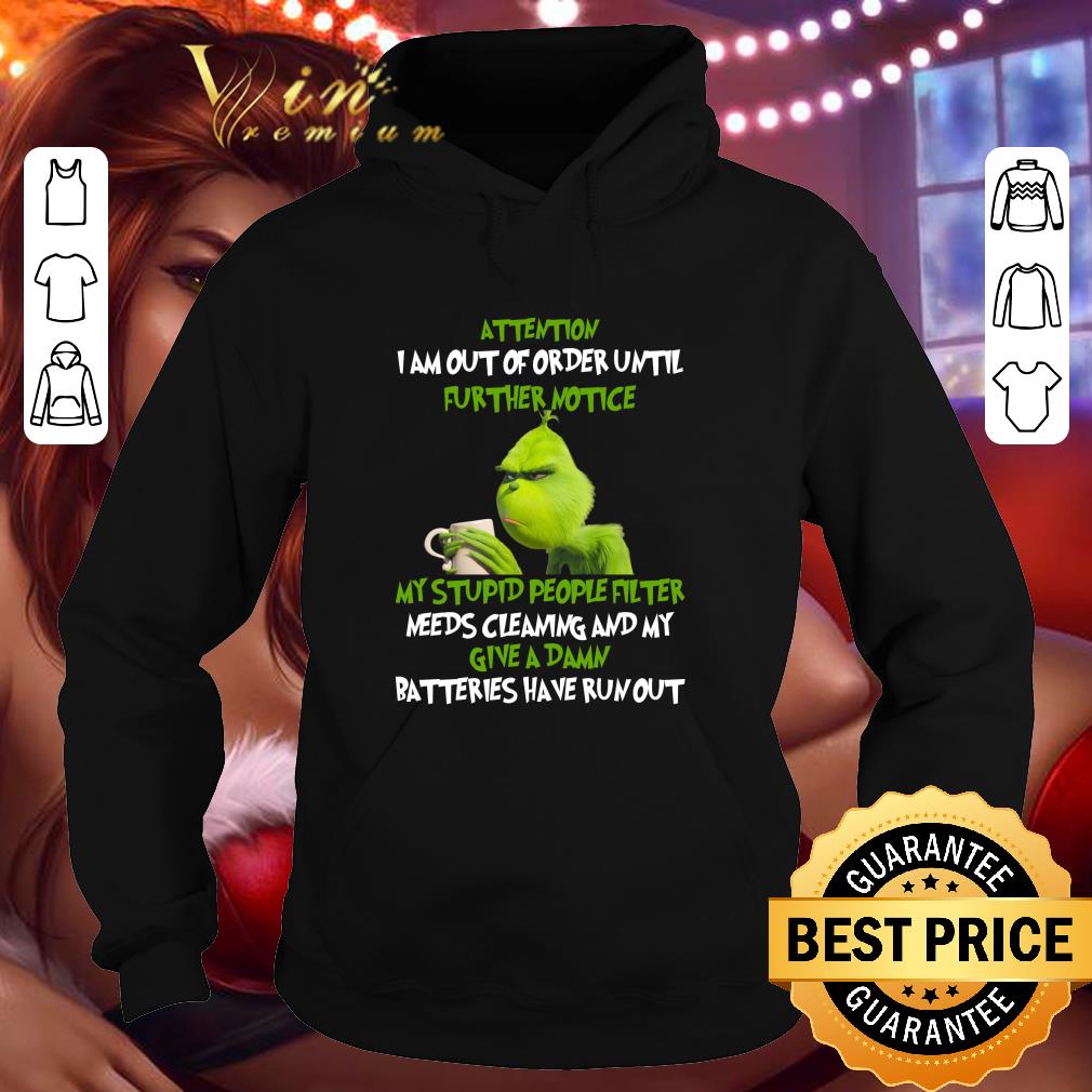 Hot Grinch Attention I am out of order until further notice shirt 5 Hot Grinch Attention I am out of order until further notice shirt