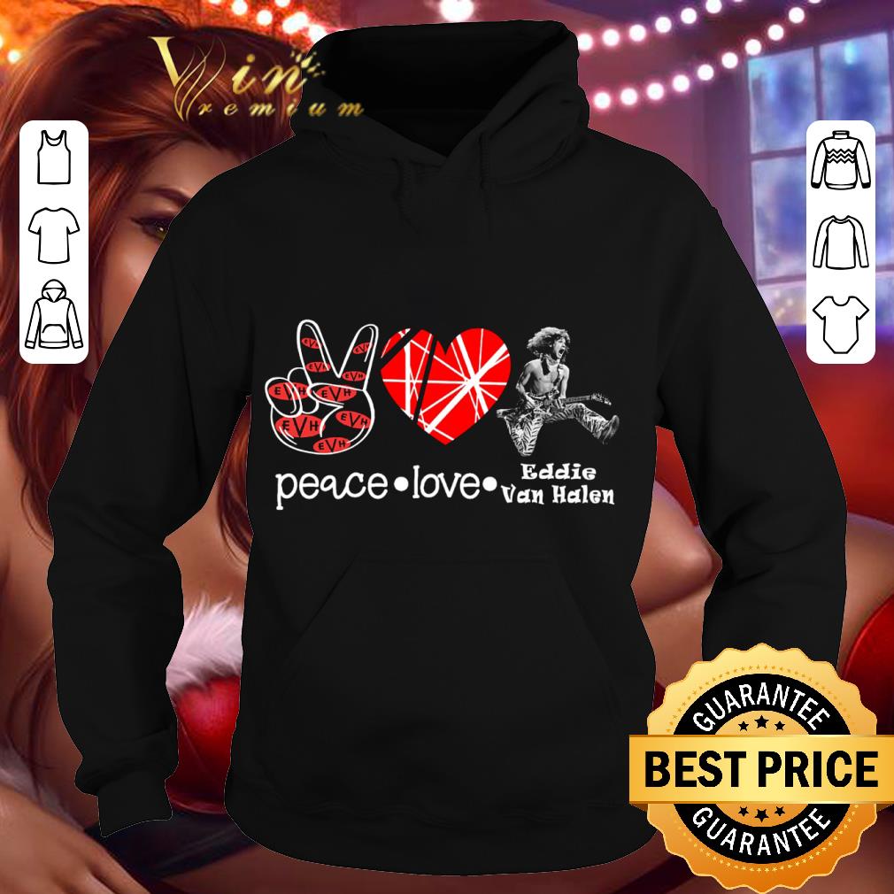 Hot Peace love RIP Eddie Van Halen shirt