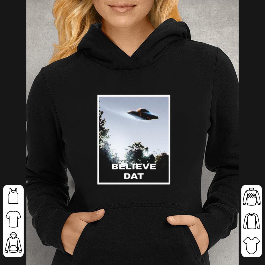 Top Ufo Believe Dat Alien 2020 shirt 5 Top Ufo Believe Dat Alien 2020 shirt