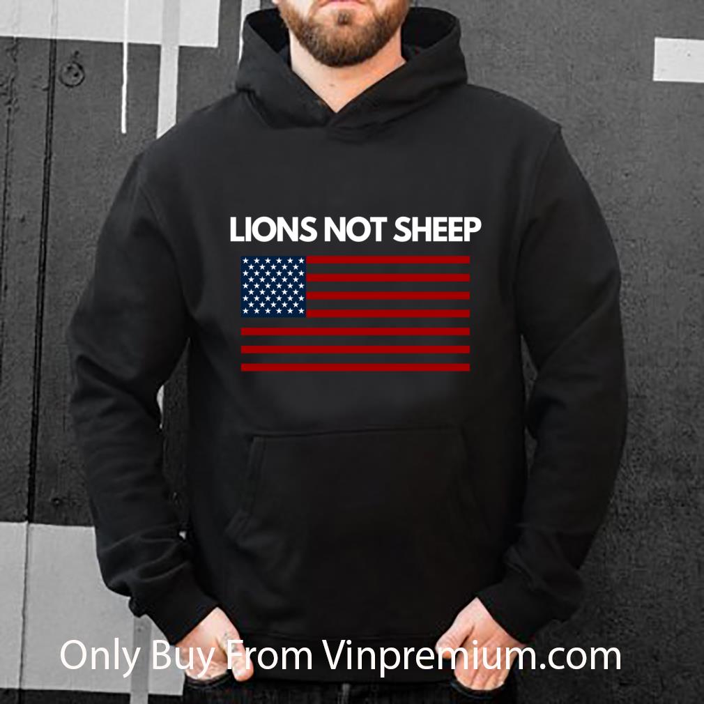 Nice Lions Not Sheep American Flag shirt 5 Nice Lions Not Sheep American Flag shirt