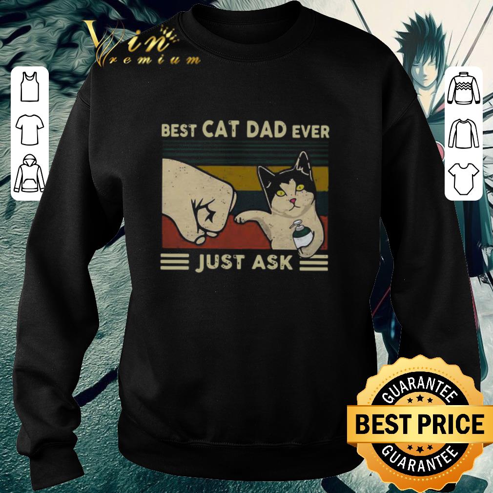 Hot Best Cat Dad Ever Just Ask Vintage shirt 5 Hot Best Cat Dad Ever Just Ask Vintage shirt