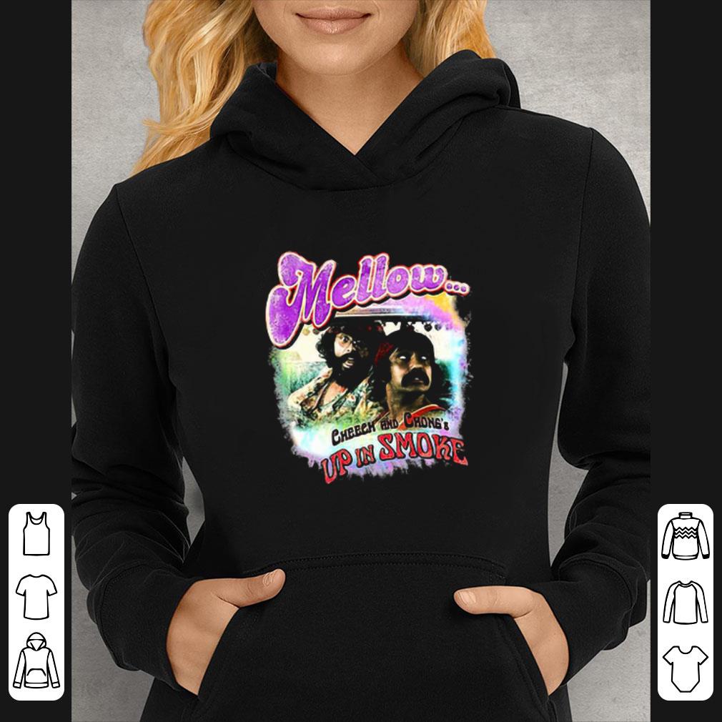 Pretty Mellow Cheech And Chong Up In Smoke Film shirt 5 Pretty Mellow Cheech And Chong Up In Smoke Film shirt