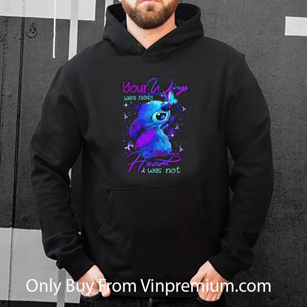 Pretty Stitch Your Wings Were Ready But My Heart Was Not Butterflies Disney shirt 5 Pretty Stitch Your Wings Were Ready But My Heart Was Not Butterflies Disney shirt