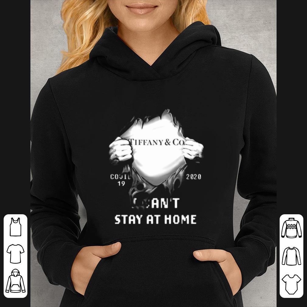 Hot Insides Me Tiffany And Co Covid-19 2020 I Can’t Stay At Home shirt 5 Hot Insides Me Tiffany And Co Covid-19 2020 I Can’t Stay At Home shirt