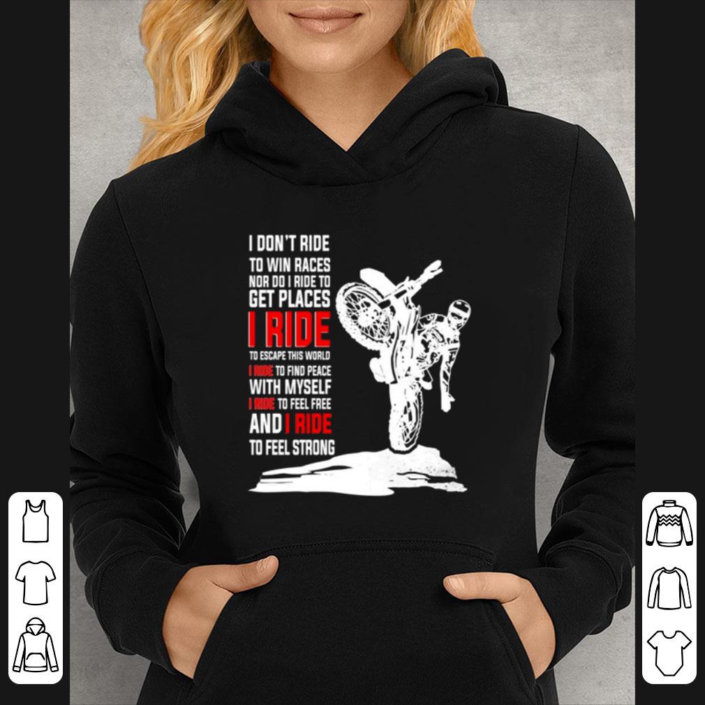 Official Motorcycle I Don’t Ride To Win Races I Ride To Escape This World I Ride shirt