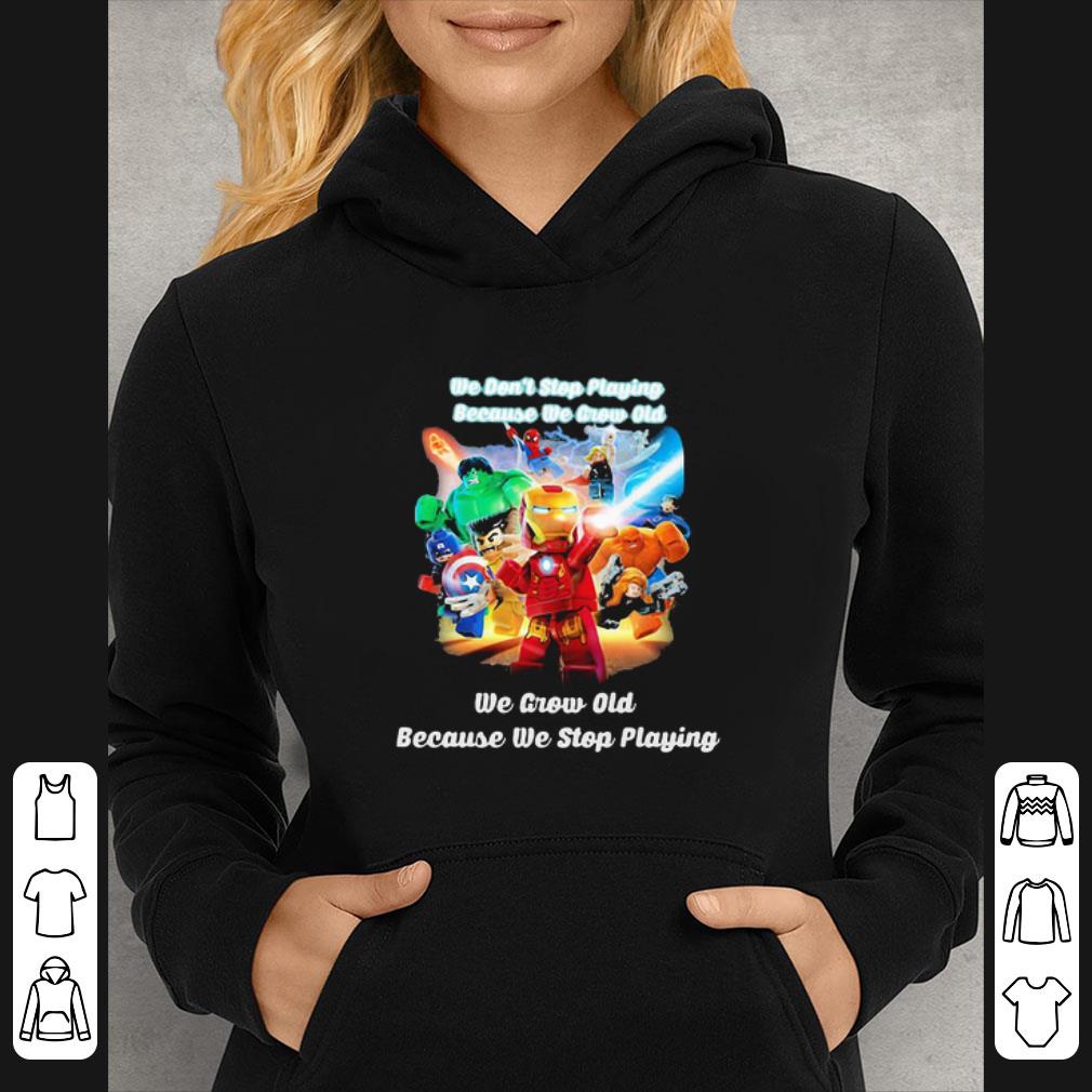 Official Superhero Robots He Don’t Stop Playing Because He Grow Old We Grow Old shirt