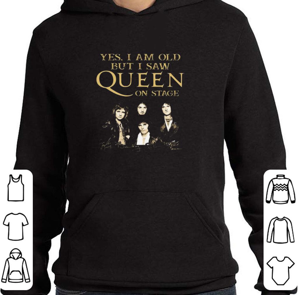 Awesome Yes I Am Old But I Saw Queen Band Member On Stage Signatures shirt
