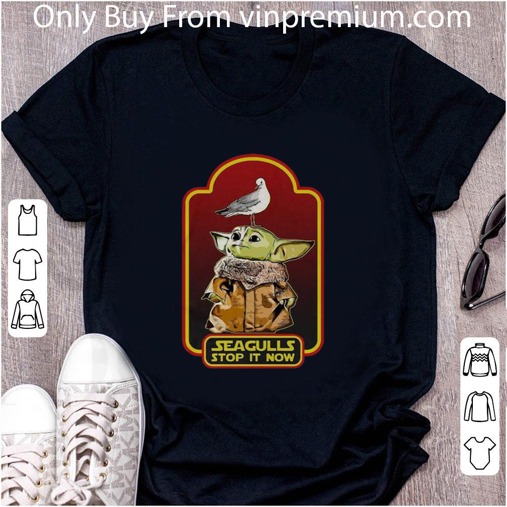 Pretty Star Wars Baby Yoda Seagull Stop it Now shirt 1 Pretty Star Wars Baby Yoda Seagull Stop it Now shirt 2