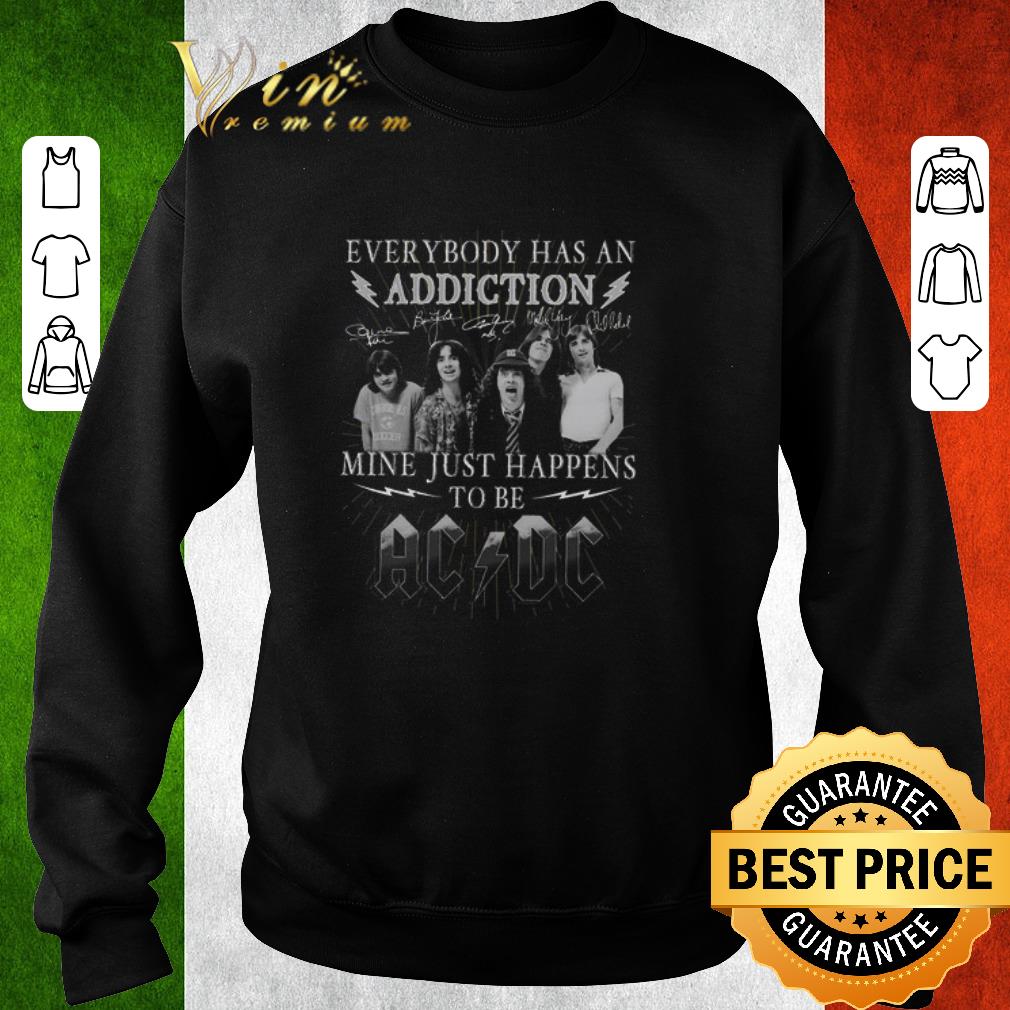 Awesome Mine Just Happens To Be ACDC Everybody Has An Addiction Signed shirt 5 Awesome Mine Just Happens To Be ACDC Everybody Has An Addiction Signed shirt