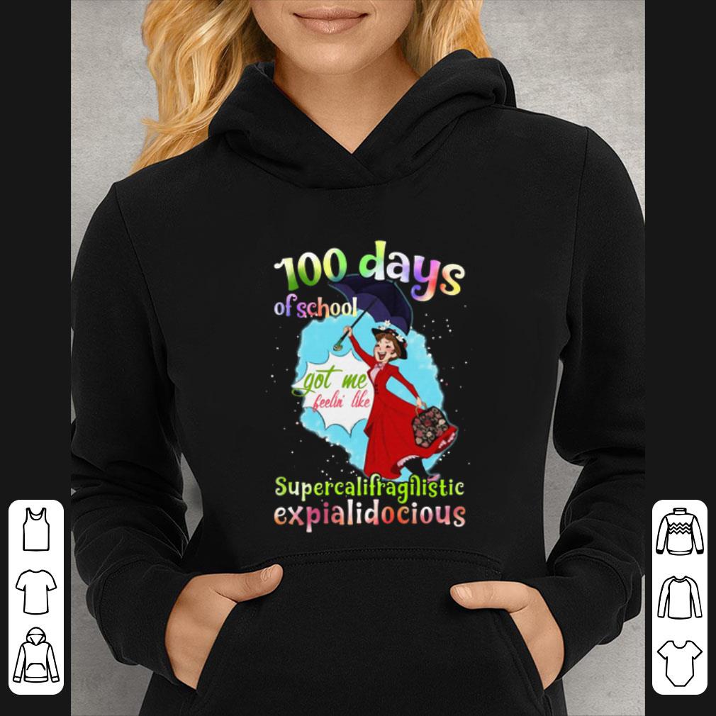 Nice Mary Poppins 100 days of school Supercalifragilisticexpialidocious shirt 5 Nice Mary Poppins 100 days of school Supercalifragilisticexpialidocious shirt