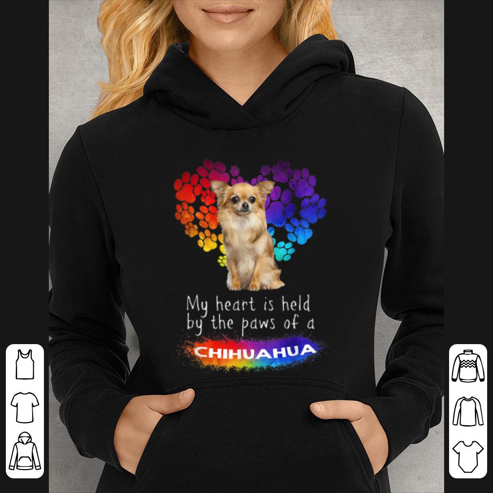 Official My Heart Is Held By The Paws Of A Chihuahua Dog Lovers shirt 5 Official My Heart Is Held By The Paws Of A Chihuahua Dog Lovers shirt