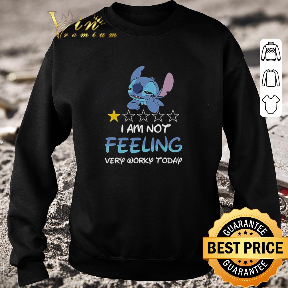 Awesome Stitch One Star I Am Not Feeling Very Worky Today shirt 5 Awesome Stitch One Star I Am Not Feeling Very Worky Today shirt