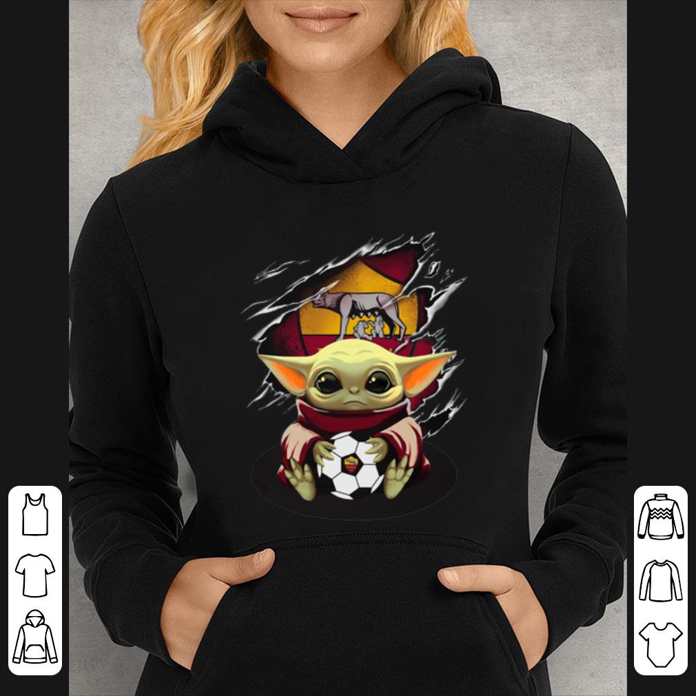Pretty Star Wars Baby Yoda Blood Inside As Roma shirt