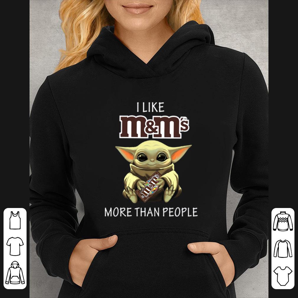 Awesome Baby Yoda I like M&M more than people shirt