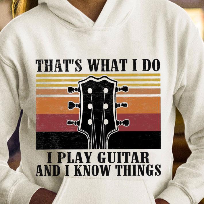 Premium Vintage Bass That's What I Do I Play Guitar And I Know Things Shirt 7 Vintage Bass That's What I Do I Play Guitar And I Know Things Shirt