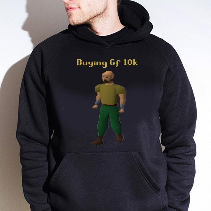 Best Buying Gf 10k shirt 7 Buying Gf 10k shirt