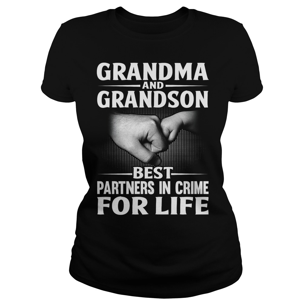 Grandma And Grandson Best Partners In Crime For Life Shirt 6 Grandma And Grandson Best Partners In Crime For Life Ladies