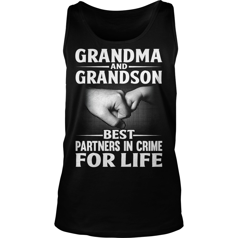 Grandma And Grandson Best Partners In Crime For Life Shirt 7 Grandma And Grandson Best Partners In Crime For Life Tanktop