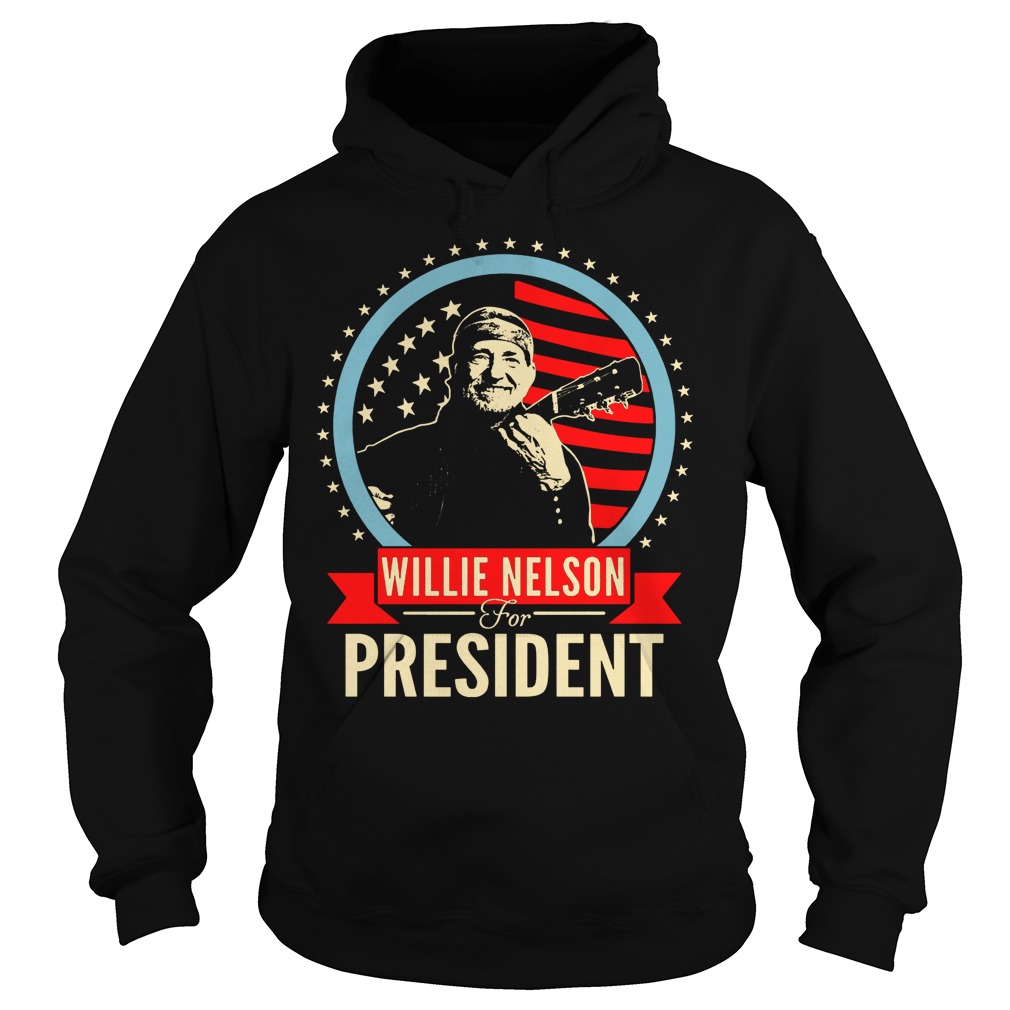 Willie Nelson For President Hoodie
