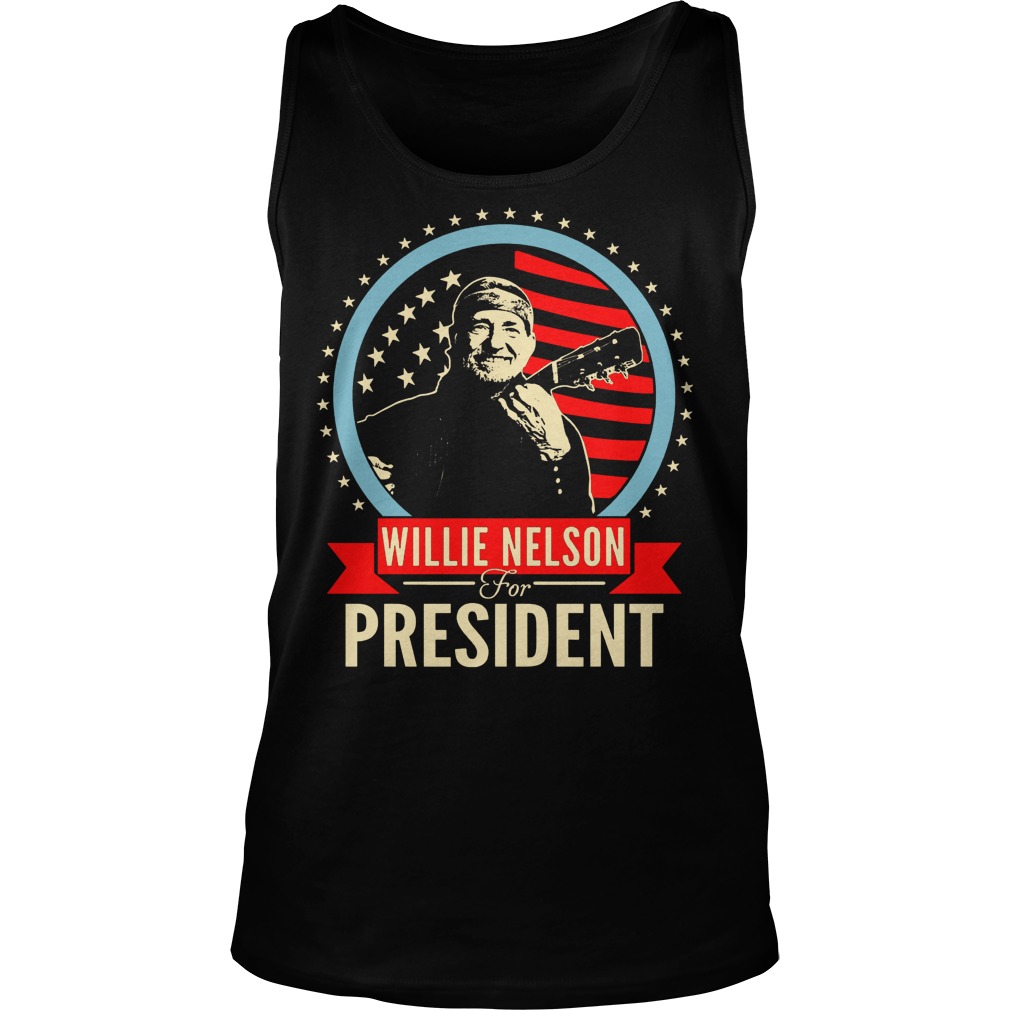 Willie Nelson For President Tanktop