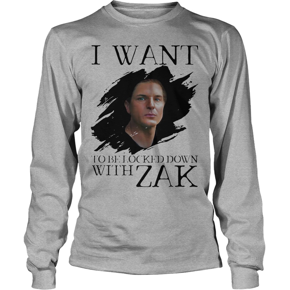 I Want Be Locked Down With Zak Bagans Ghost Adventures Shirt 4 I Want Be Locked Down With Zak Bagas Ghost Adventures Longsleeve