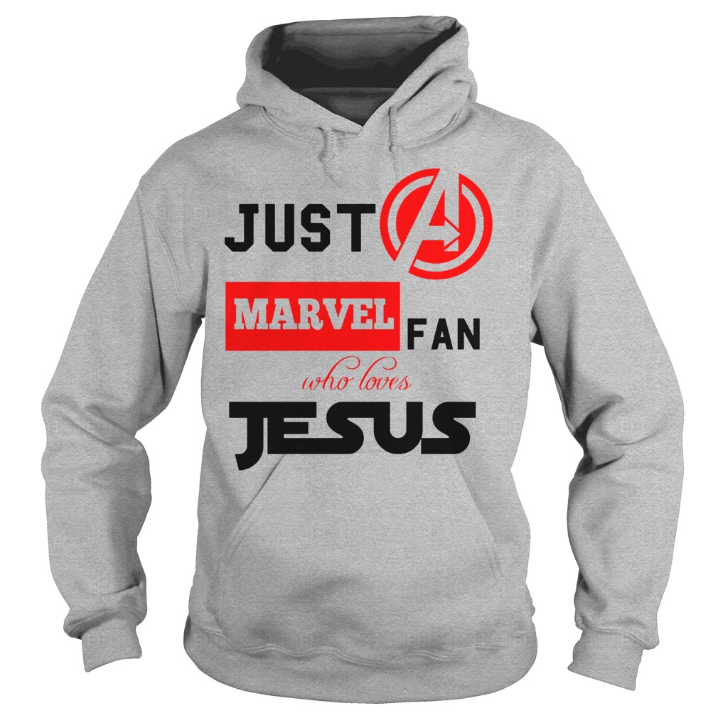 Just A Marvel Fan Who Loves Jesus Shirt 2 Just A Marvel Fan Who Loves Jesus Hoodie