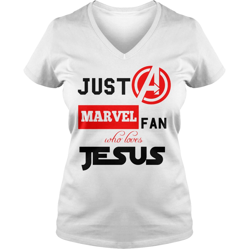 Just A Marvel Fan Who Loves Jesus Shirt 5 Just A Marvel Fan Who Loves Jesus V Neck