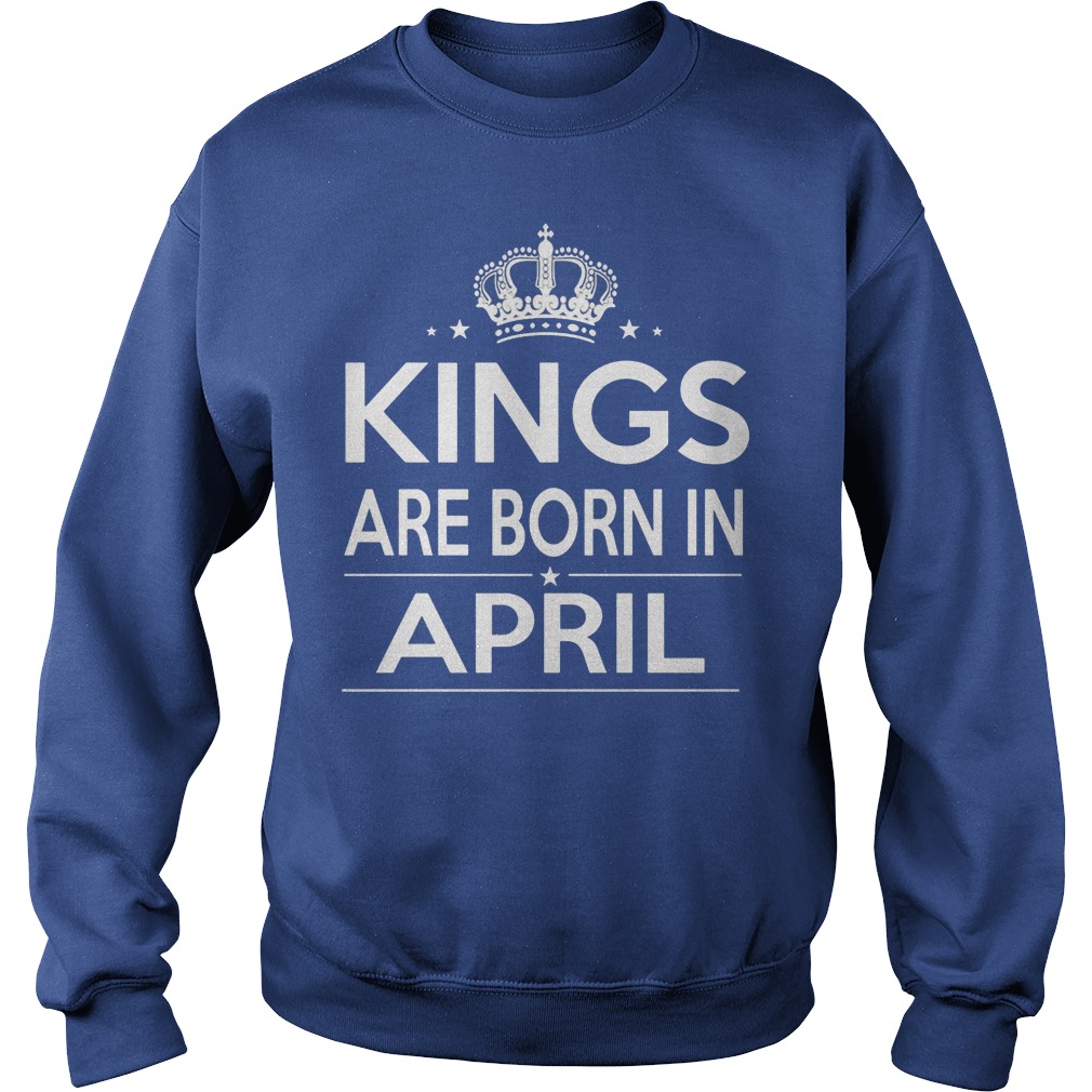 Kings Are Born In April Sweater