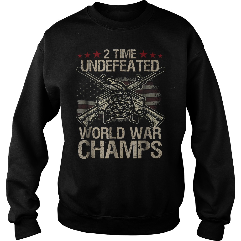 2 Time World War Champs T-Shirt 3 2 Time World War Champs Sweater