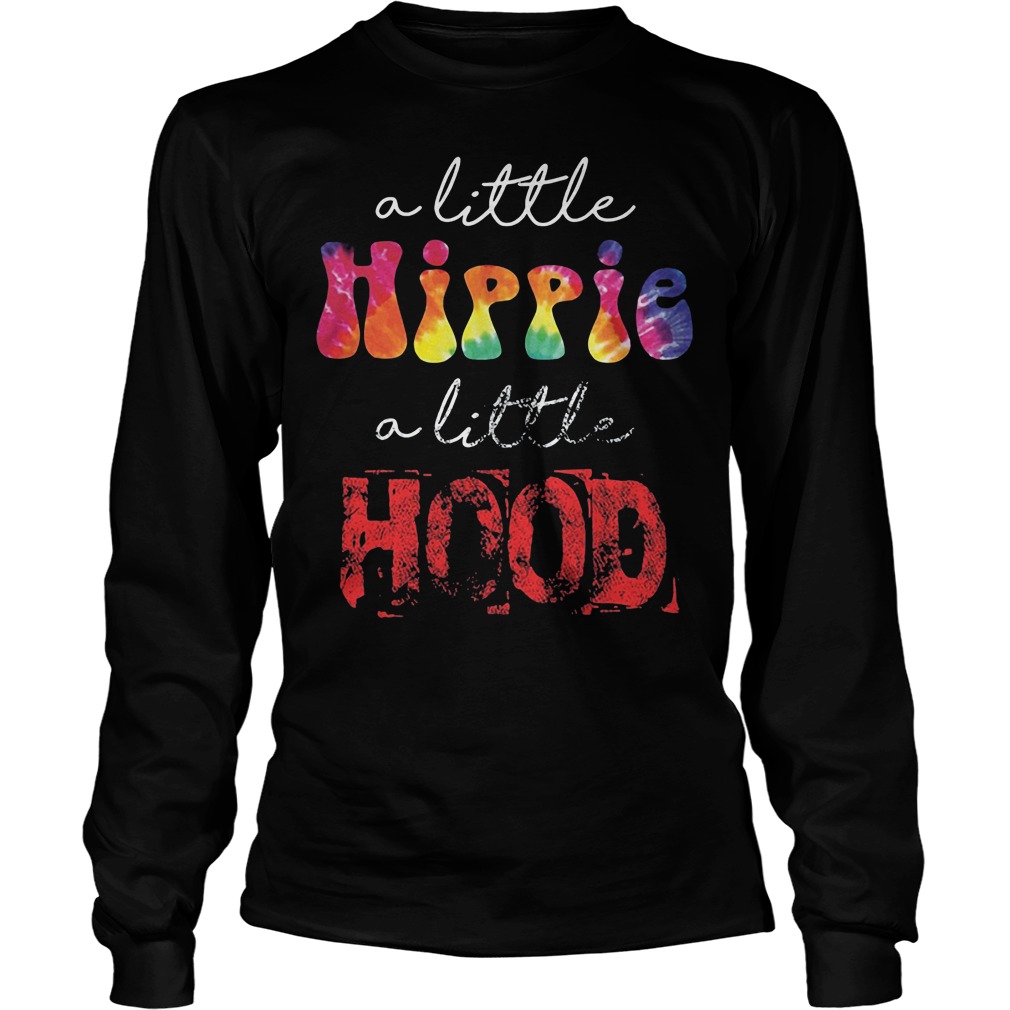A Little Hippie A Little Hood Longsleeve