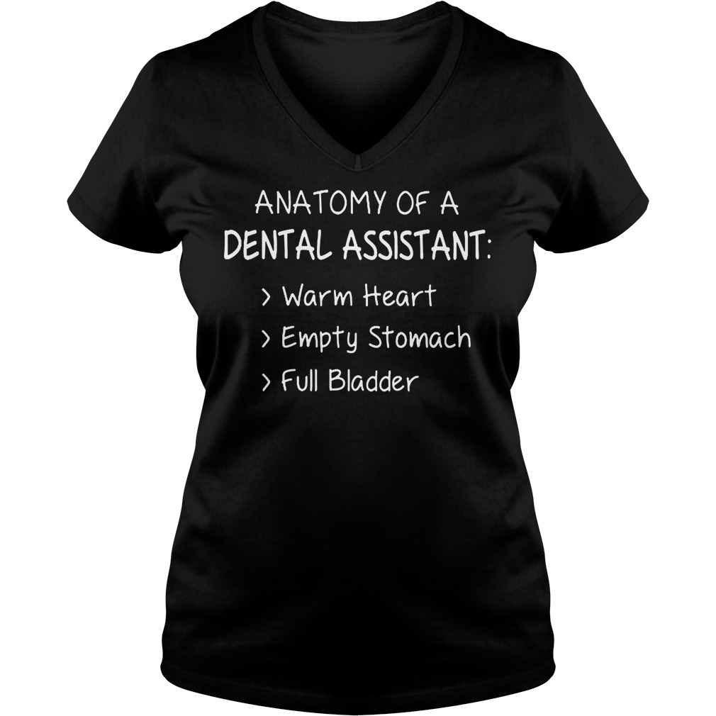 Anatomy Of A Dental Assistant T-Shirt 5 Anatomy Of A Dental Assistant V Neck