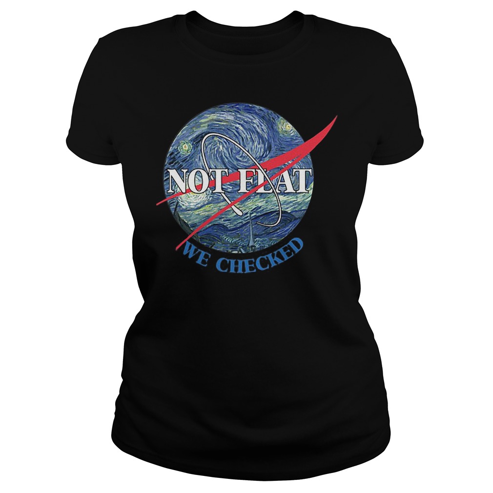 Science Not Flat We Checked T-Shirt 7 Science Not Flat We Checked Ladies