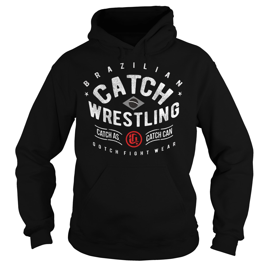 Brazilian catch Wrestling Gotch fight wear shirt Hoodie