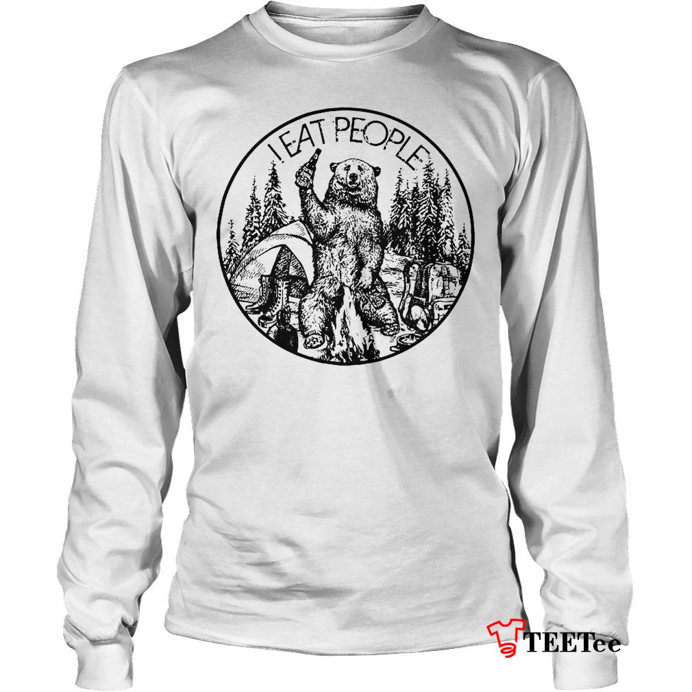 Nice Shirt Camfire camping bear i hate people i eat people shirt 5 Nice Shirt Camfire camping bear i hate people i eat people shirt Longsleeve Tee Unisex