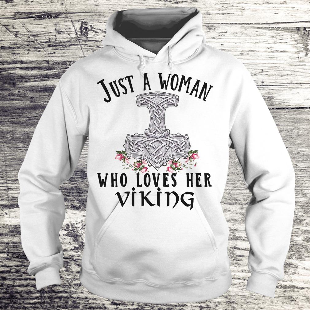 Best Price Just a woman who loves her viking Shirt 2 Best Price Just a woman who loves her viking Shirt Hoodie