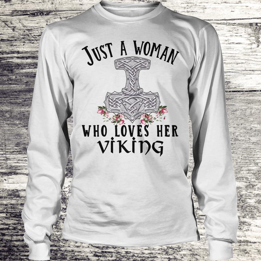 Best Price Just a woman who loves her viking Shirt 5 Best Price Just a woman who loves her viking Shirt Longsleeve Tee Unisex