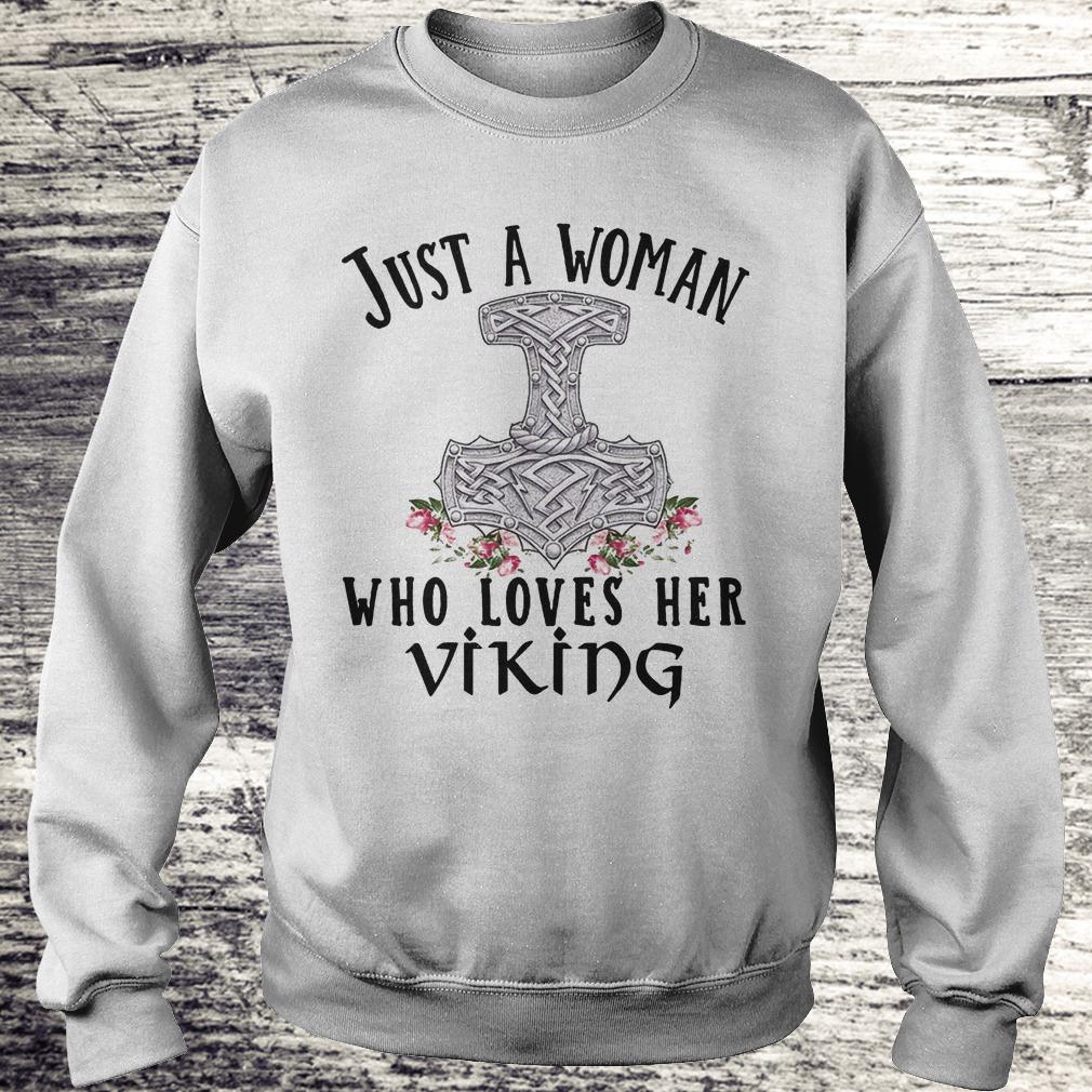Best Price Just a woman who loves her viking Shirt 3 Best Price Just a woman who loves her viking Shirt Sweatshirt Unisex