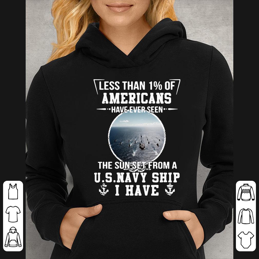https://cdn.gifteeshirt.com/teetshirts/2018/12/Less-than-1-of-Americans-have-ever-seen-the-sun-set-from-US-Navy-Ship-shirt_4-1.jpg