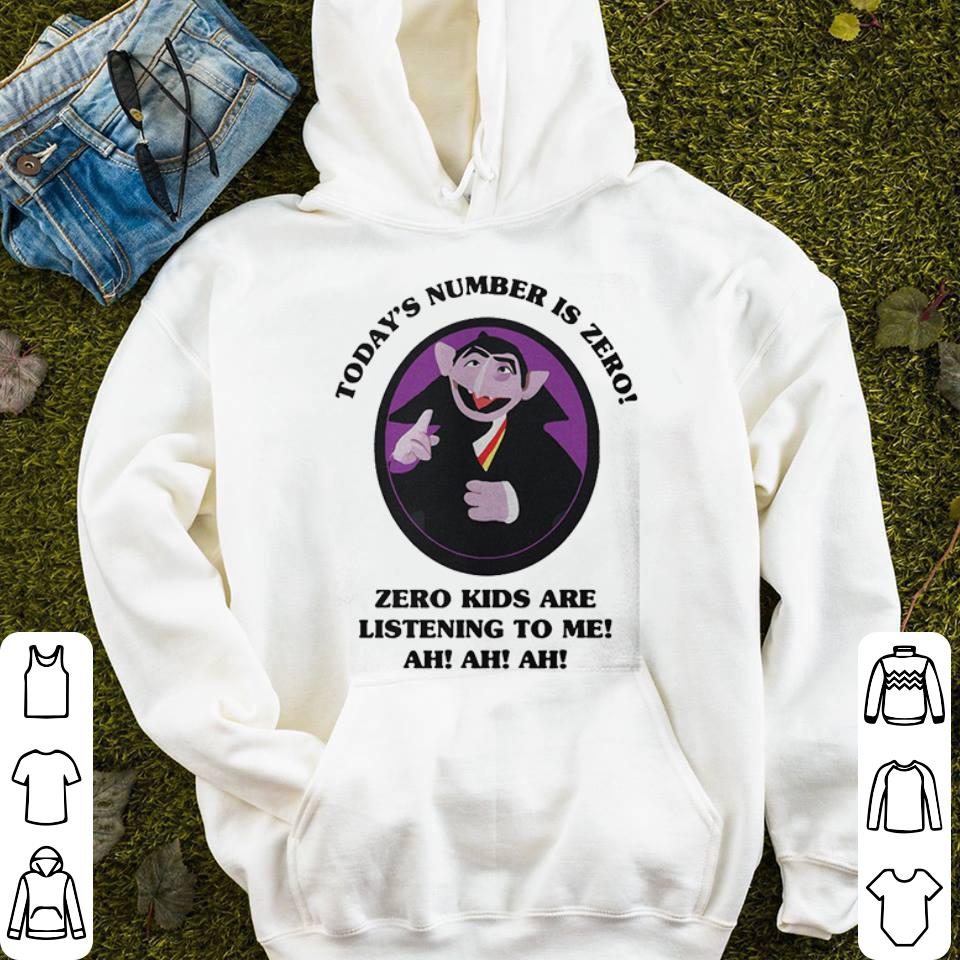 https://cdn.gifteeshirt.com/teetshirts/2019/02/Count-von-Count-Today-s-number-is-zero-zero-kids-are-listening-to-me-shirt_4.jpg