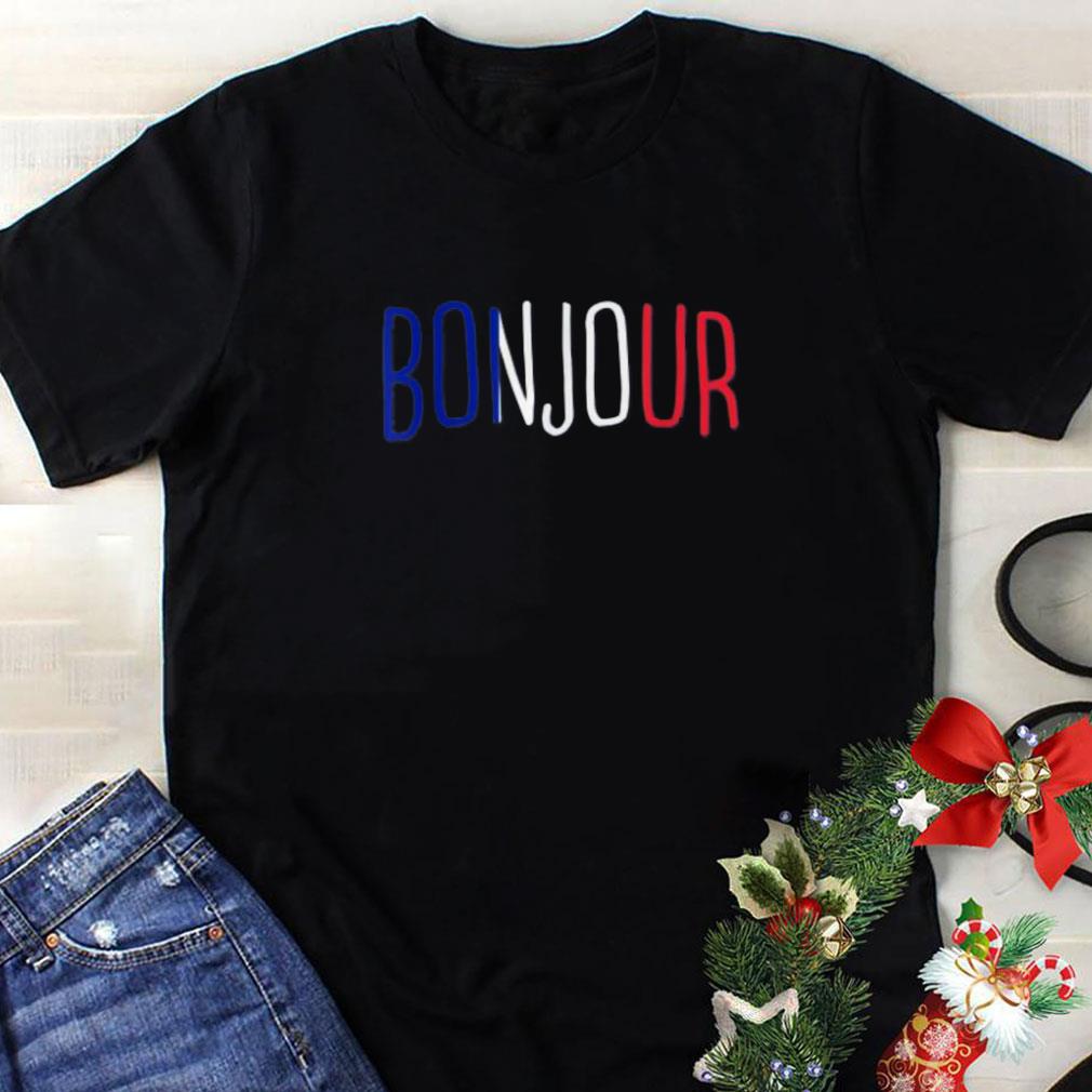 Awesome French Bonjour Good Morning shirt