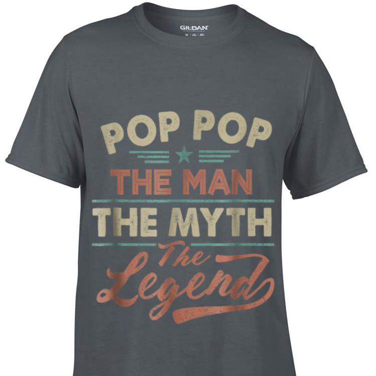 Awesome Pop Pop The Man The Myth The Legend Father Day shirt
