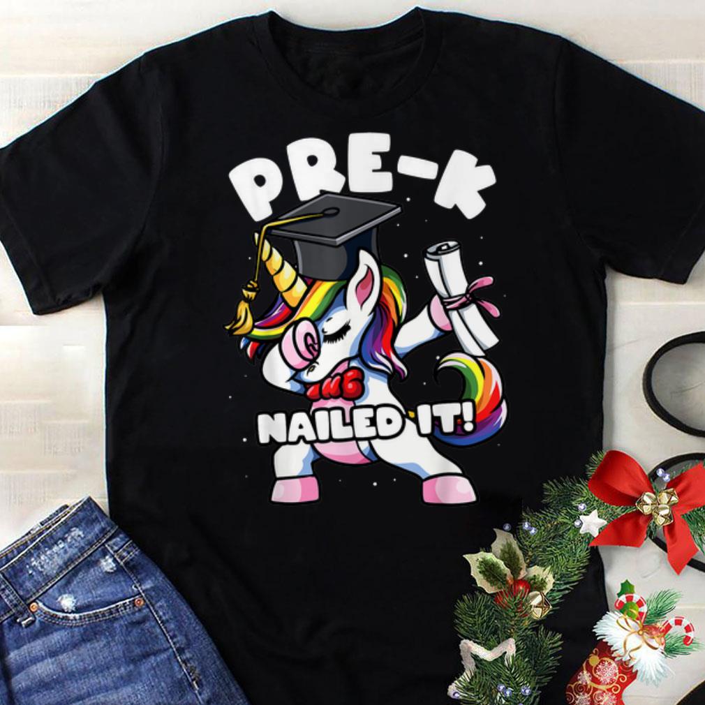 Funny Dabbing Unicorn Pre-K PreSchool Nailed It Graduation shirt