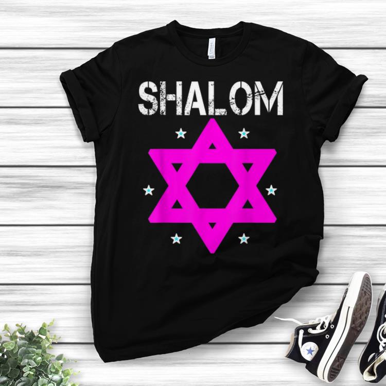 Funny Shalom Jewish Star Of David shirt
