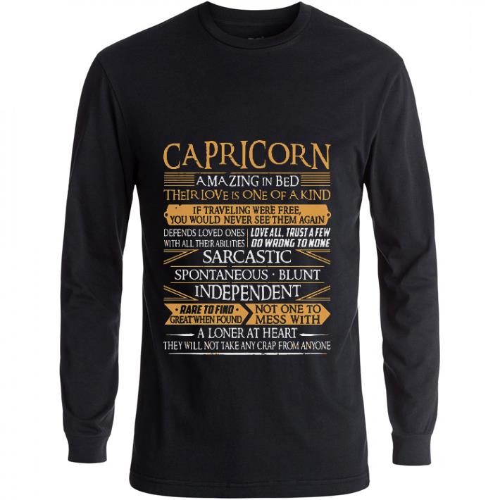 Hot Capricorn a loner at heart they will not take any crap from anyone shirt