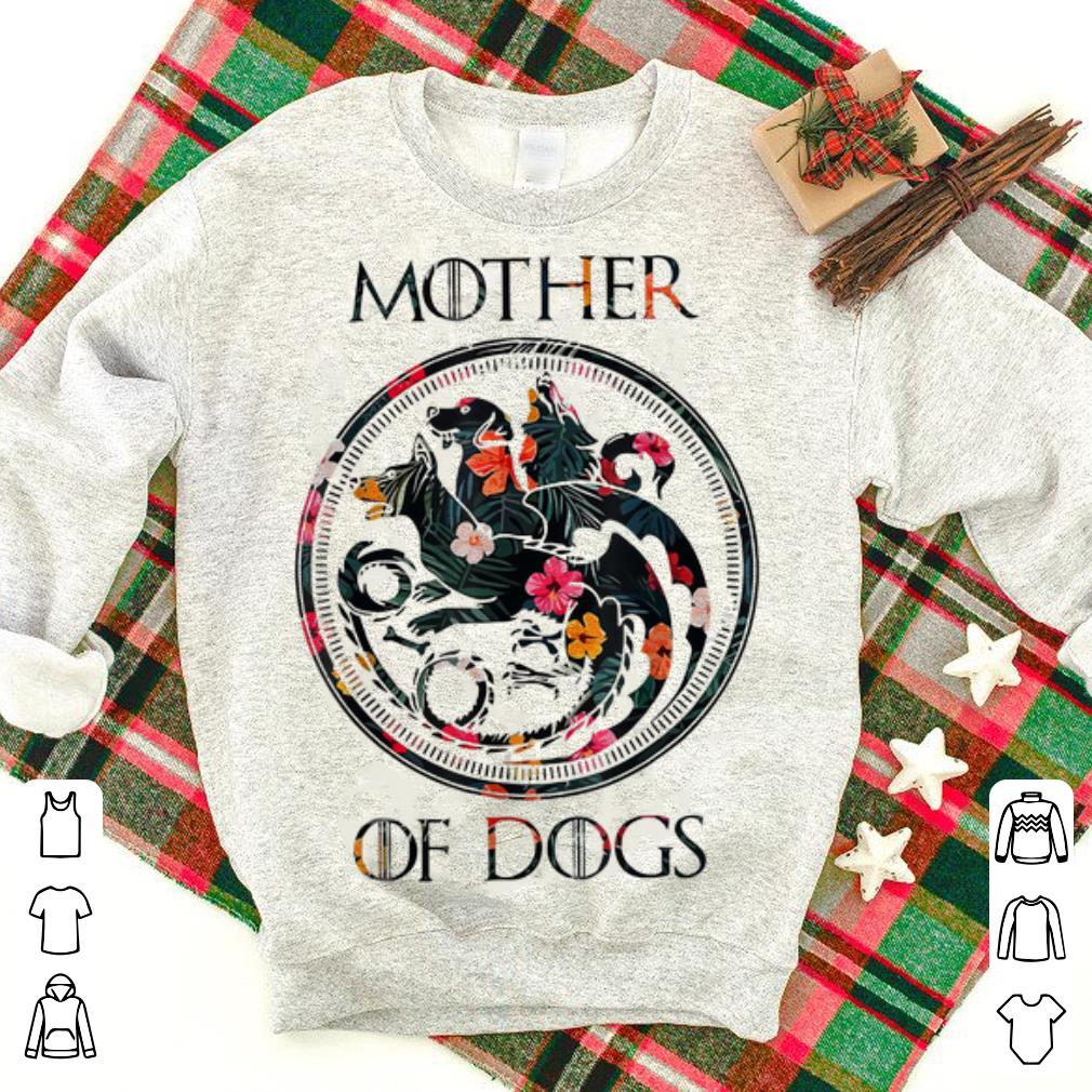 Nice Mother Of Dogs Sarcastic Novelty shirt