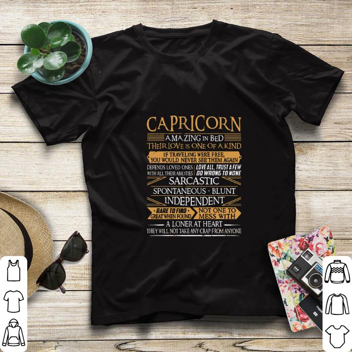 Original Capricorn a loner at heart they will not take any crap from anyone shirt