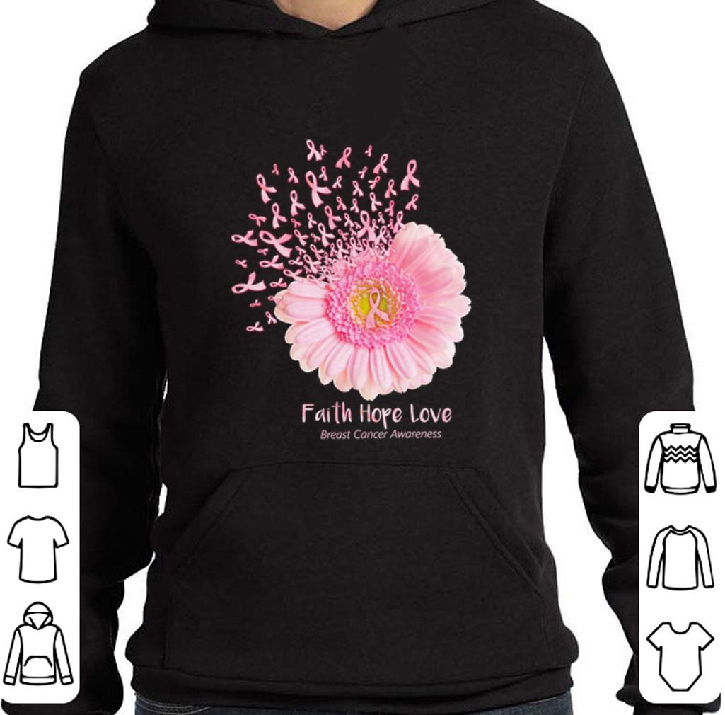 Premium Flower Faith Hope Love Breast Cancer Awareness shirt