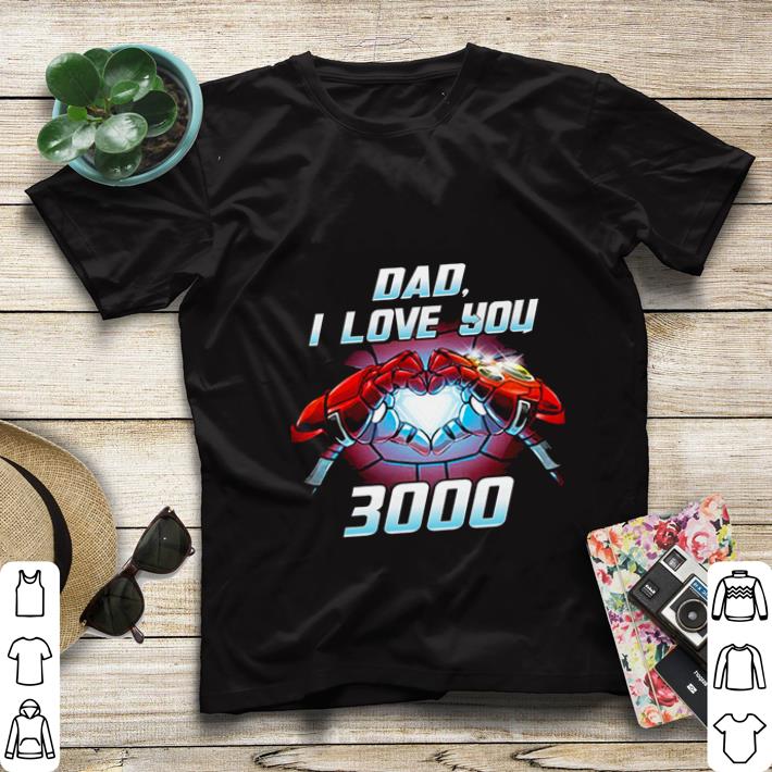 Pretty Iron Man dad i love you 3000 Avengers Endgame shirt 7 Pretty Iron Man dad i love you 3000 Avengers Endgame shirt